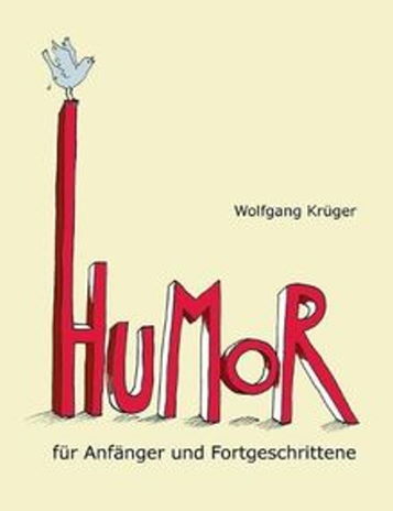 Humor für Anfänger und Fortgeschrittene