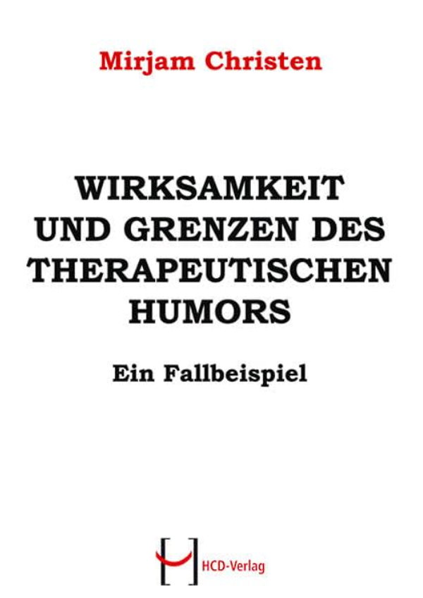 Wirksamkeit und Grenzen des therapeutischen Humors